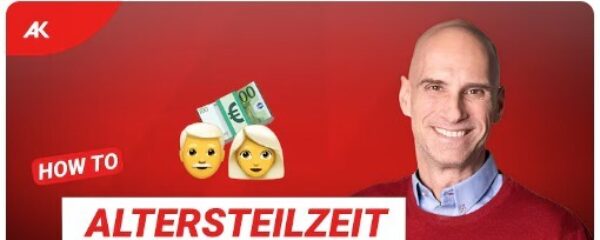 Altersteilzeit in Österreich: Voraussetzungen, Modelle & Berechnung einfach erklärt